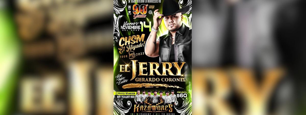 EL JERRY GERARDO CORONEL & KAZADORES