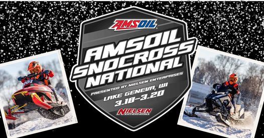 Amsoil Snocross 2022 Schedule Lake Geneva, Wi - National Snocross | Grand Geneva Resort & Spa (7036 Grand  Geneva Way, Lake Geneva, Wi) | March 18 To March 20