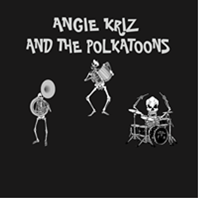 Angie Kriz and the PolkaToons