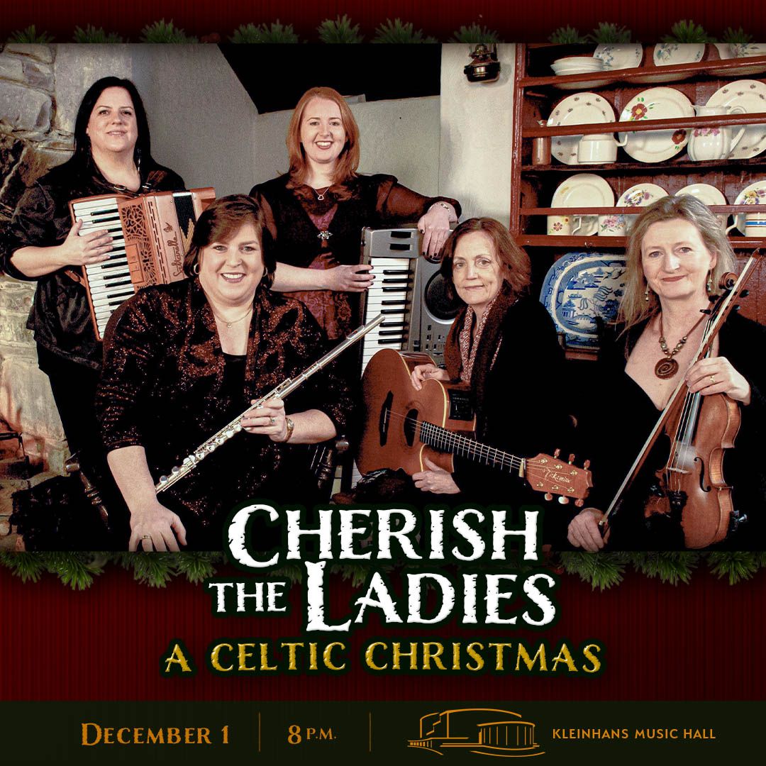 Cherish the Ladies at Gallagher Bluedorn Performing Arts Center