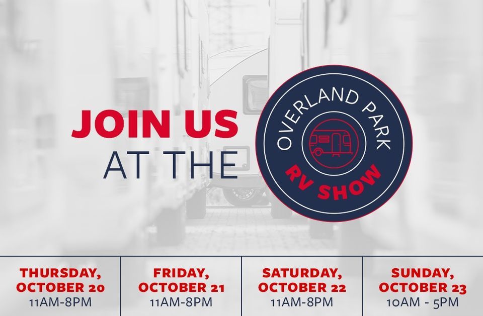 Overland Park RV Show Overland Park Convention Center October 20, 2022