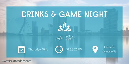 Drinks & Games with ISR