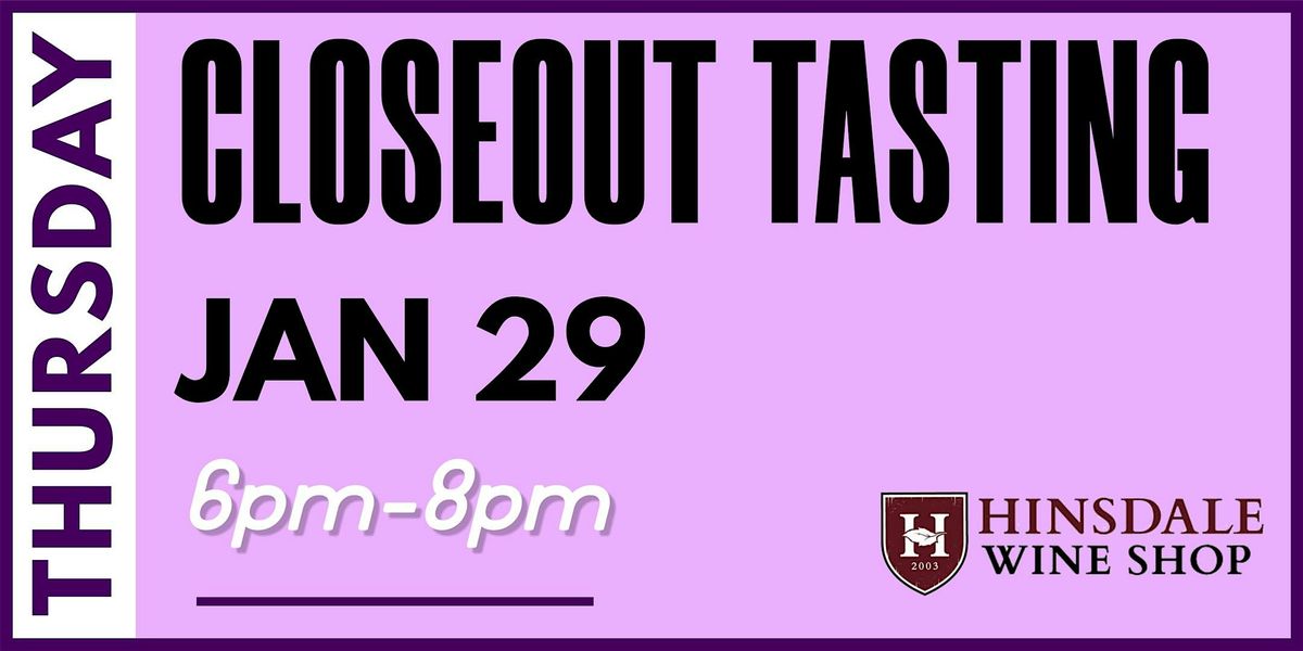 Closeout Wines Tasting
