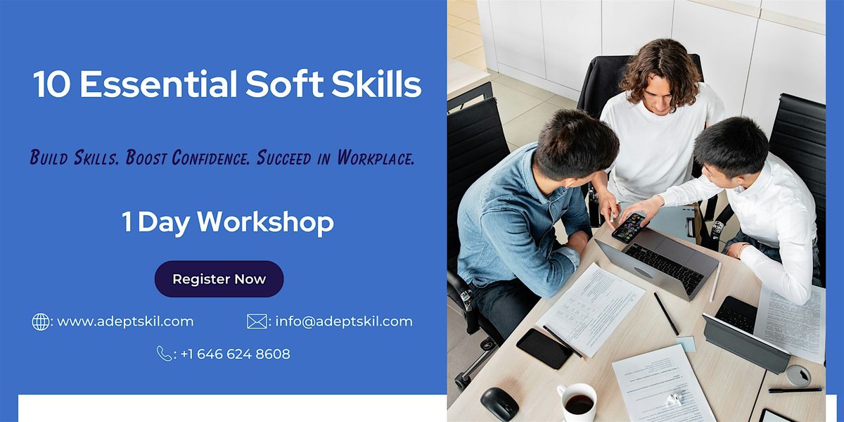 10 Essential Soft Skills Workshop \u2013 Raleigh, NC | In-Person & Live Virtual