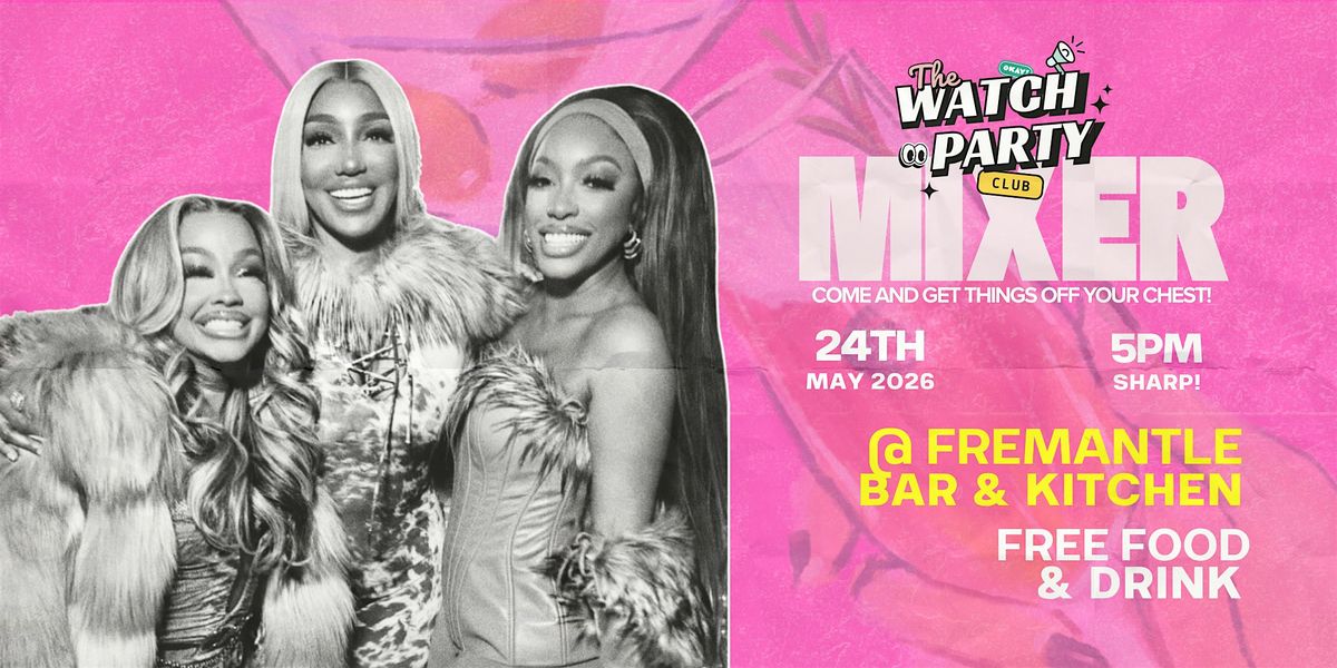 The Watch Party Club Mixer