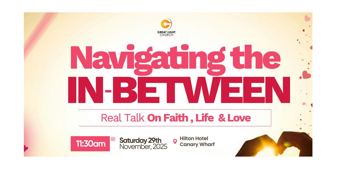 Navigating the In-between - Real Talk on Faith, Life & Love