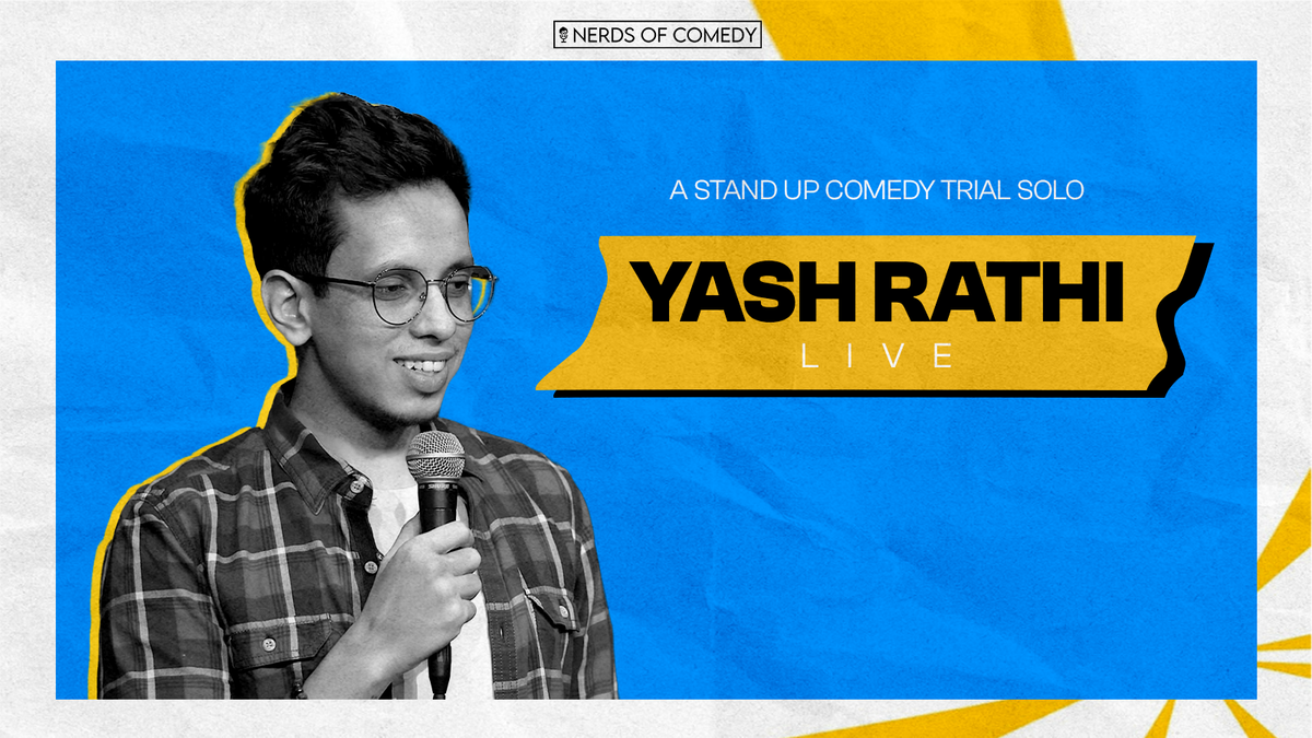 Yash Rathi Live : A Stand UP Comedy Trial Show