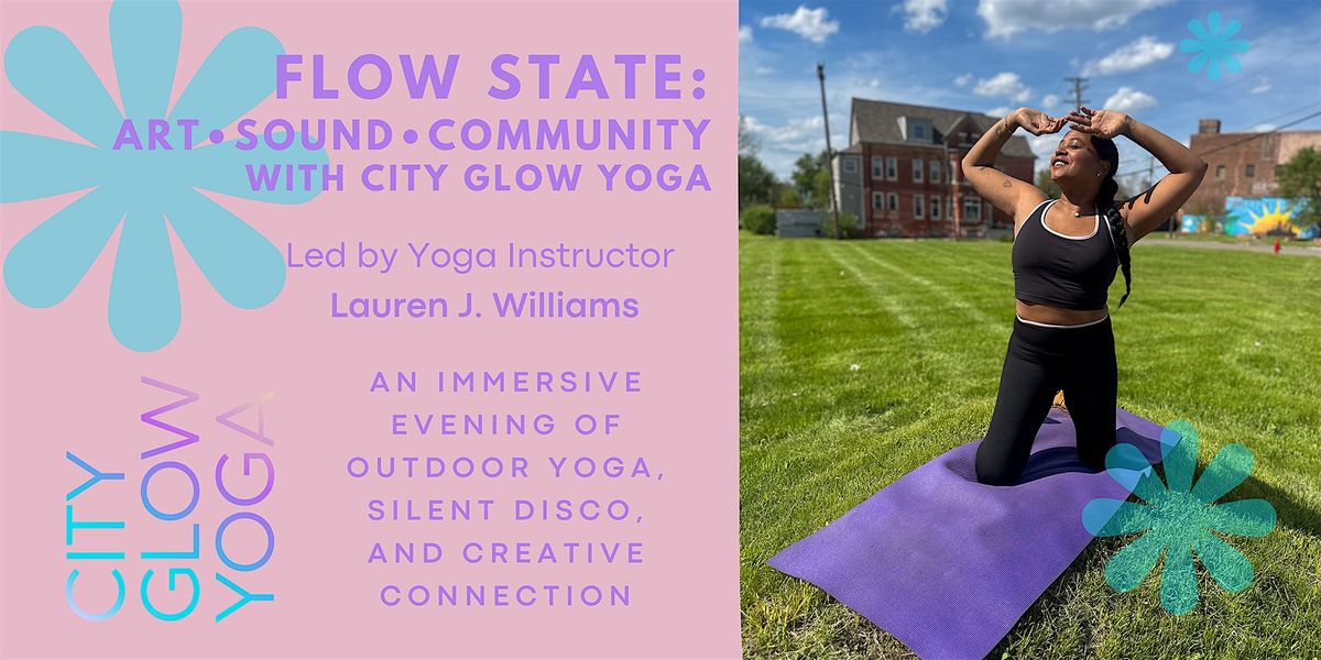 Flow State: Art + Sound + Community