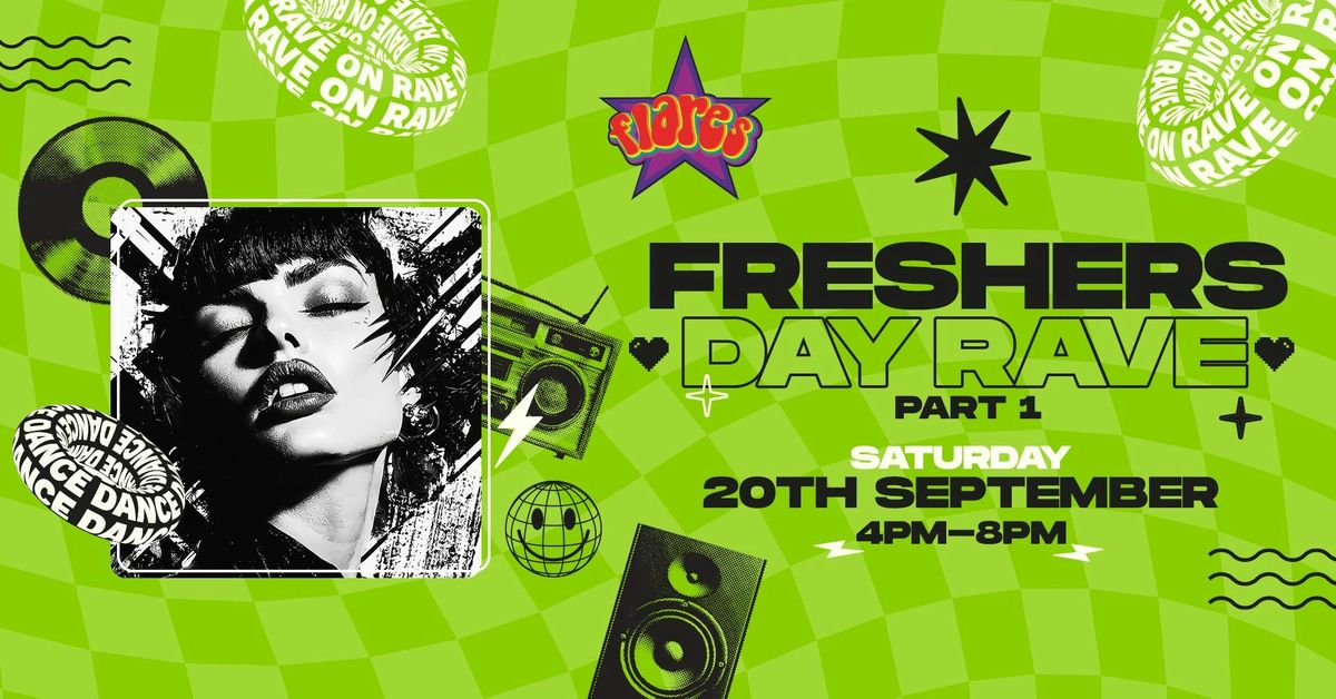 FRESHERS DAY RAVE PART 1.