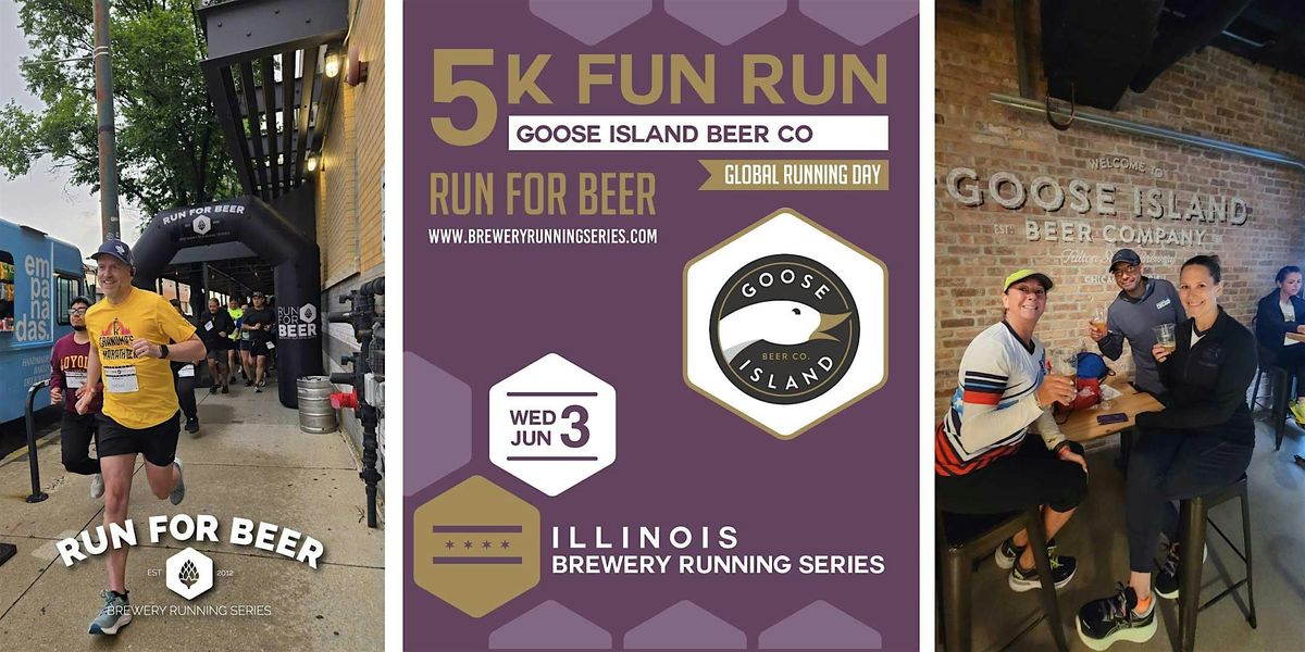 5k Fun Run x Goose Island Beer Co. | 2026 IL Brewery Running Series