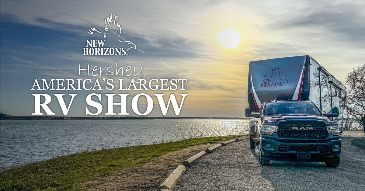 2024 Hershey RV Show Hershey Giant Center September 11, 2024