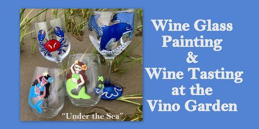 Vino Garden Wine Glass Painting Wine Tasting Vino Garden Salisbury Md August 31 2021