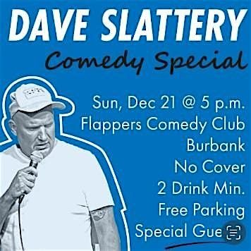 Dave Slattery Presents: Laugh On, Los Angeles! Live at Flappers Comedy Club