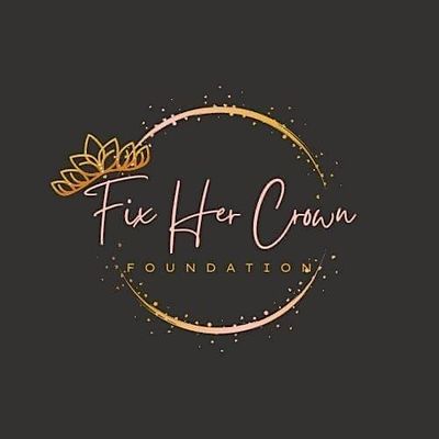 Fix Her Crown Foundation