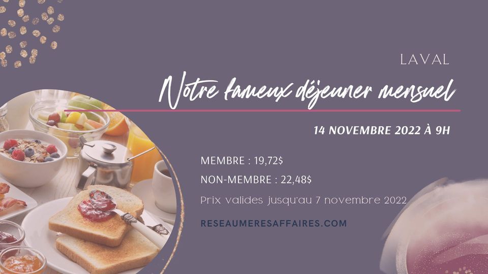 Notre fameux d\u00e9jeuner mensuel ! (Laval) 