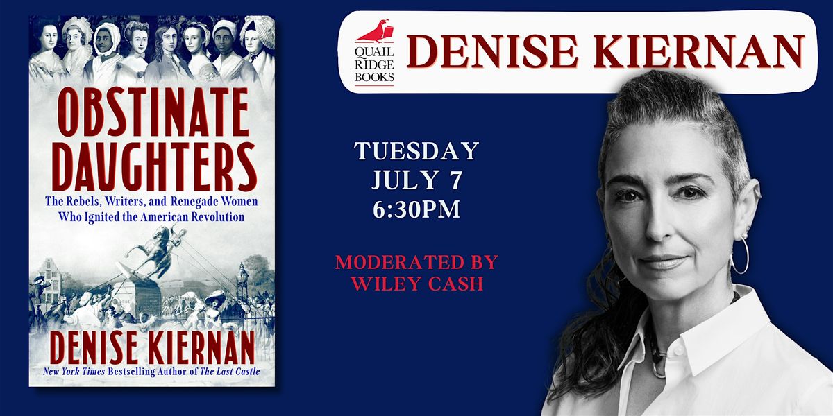 Denise Kiernan | Obstinate Daughters
