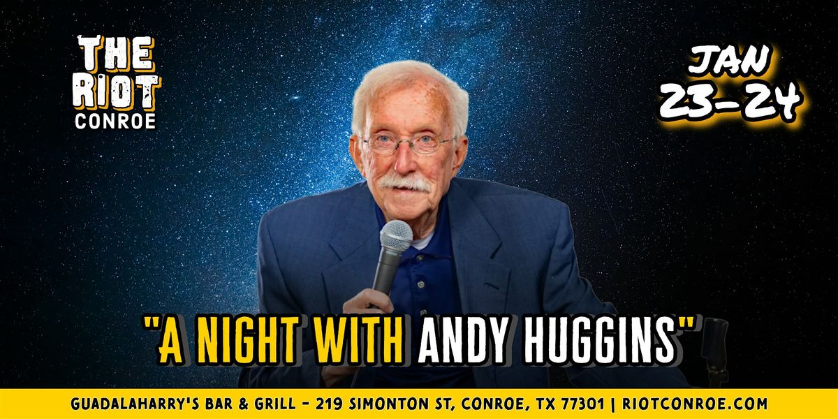 Comedian Andy Huggins (Don't Tell, America's Got Talent) Live in Conroe