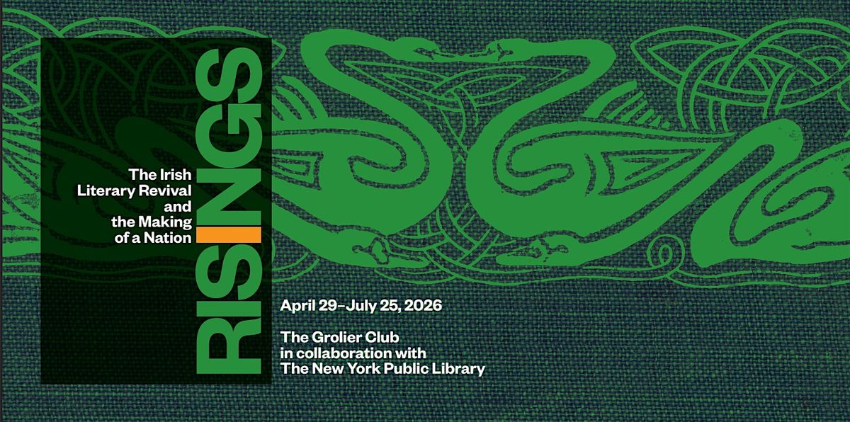 Tour | Risings: The Irish Literary Revival and the Making of a Nation