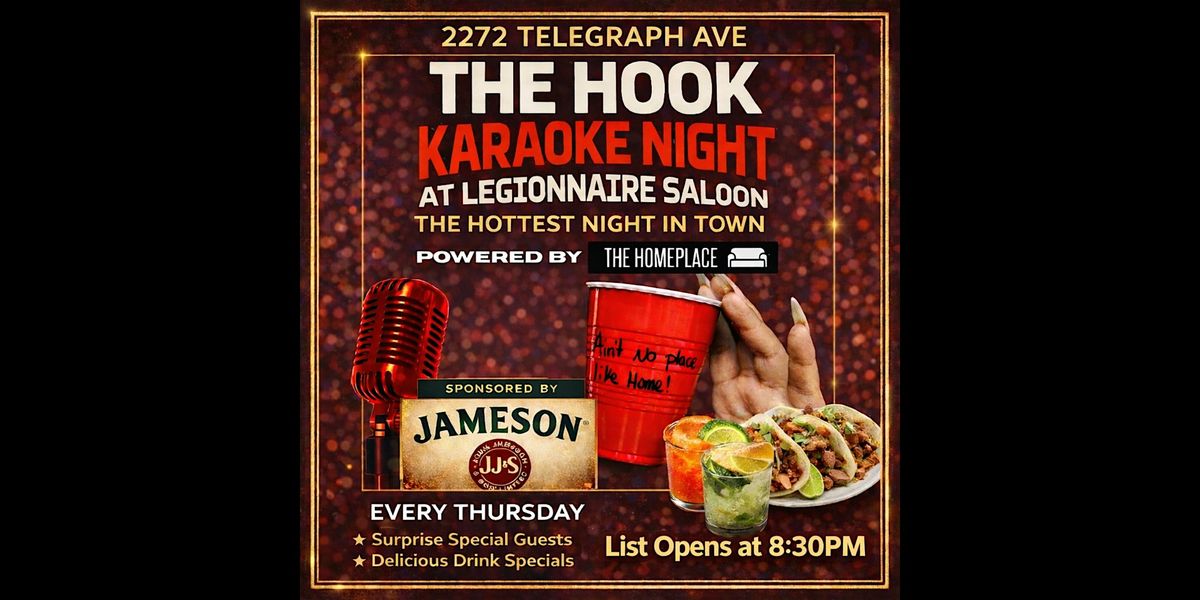 The Hook Karaoke @ Legionnaire Hosted by The Homeplace.