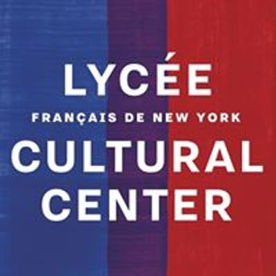 Lyc\u00e9e Fran\u00e7ais de New York Cultural Center