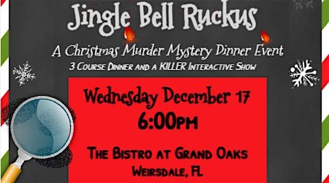 Jingle Bell Ruckus an Interactive CHRISTMAS M**der Mystery Dinner Event