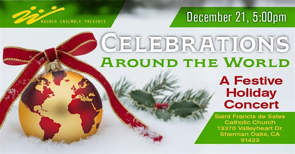 Celebrations Around the World, a festive Holiday Concert