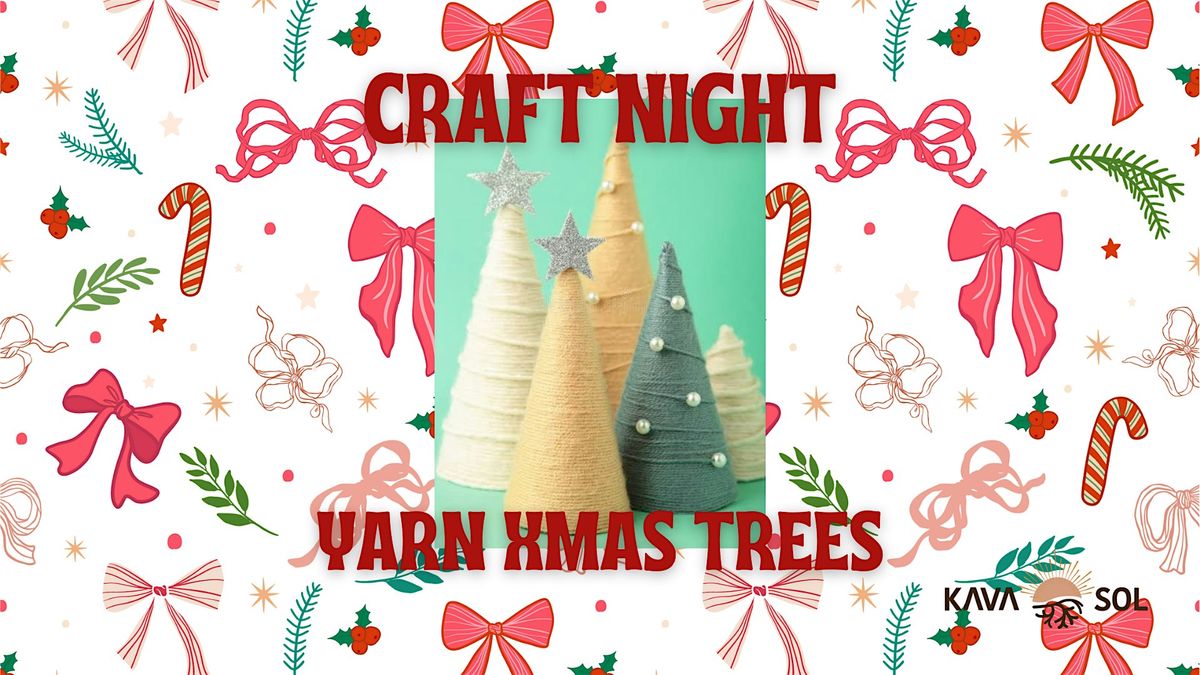 CRAFT NIGHT | DIY YARN CHRISTMAS TREES