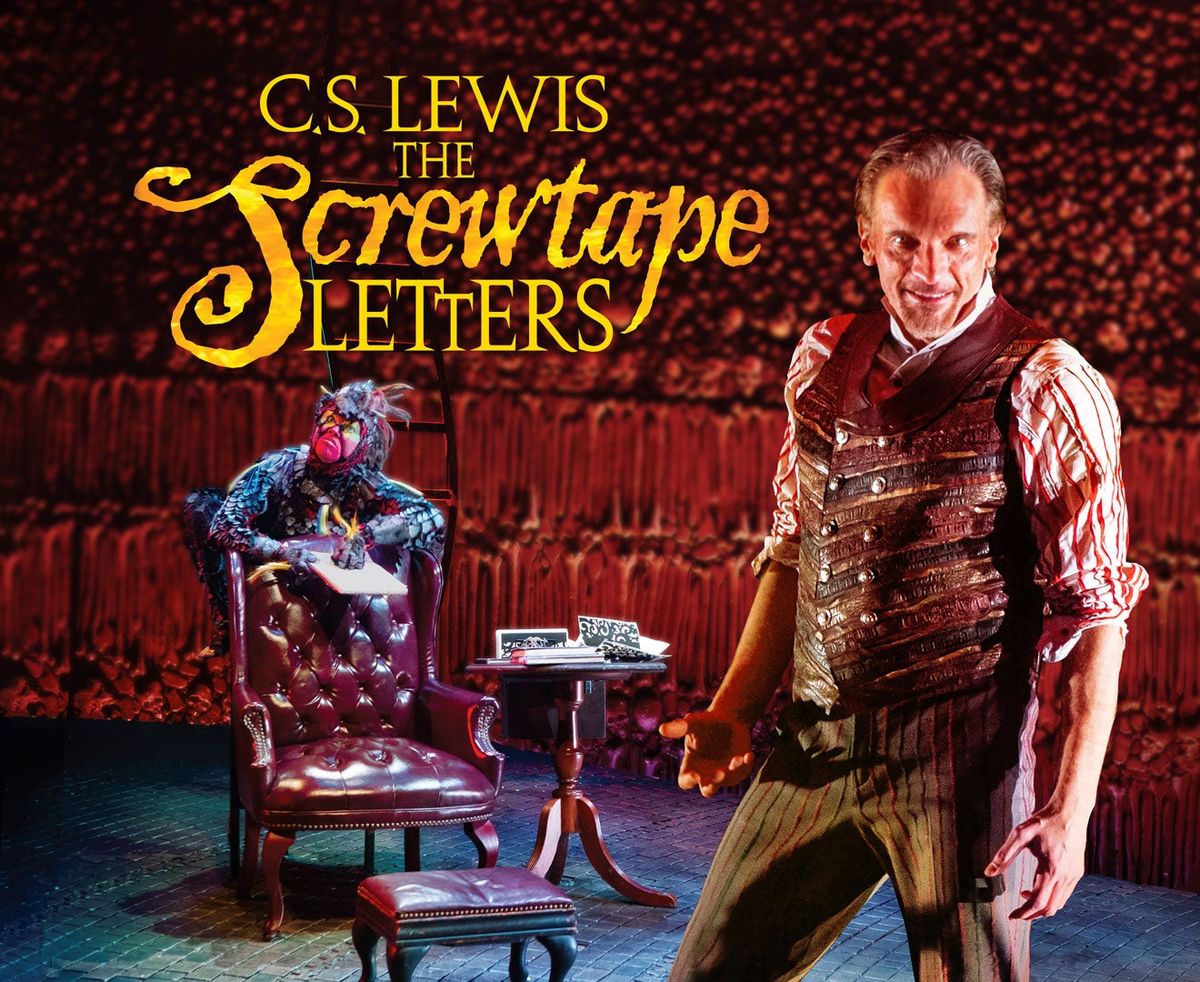 The Screwtape Letters at Fox Performing Arts Center