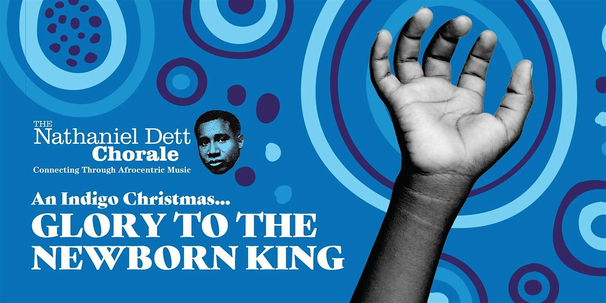 An Indigo Christmas\u2026 Glory to the Newborn King