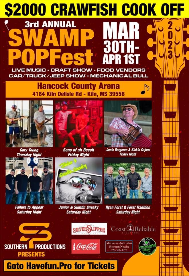 3RD ANNUAL SWAMP POP FESTIVAL Hancock County Arena March 30, 2023