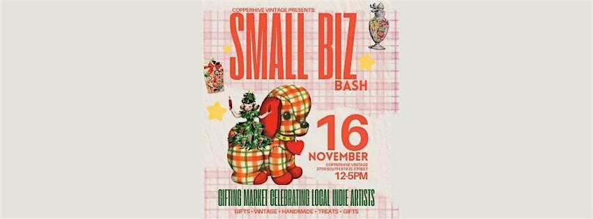 Copperhive Vintage: Small Biz Bash