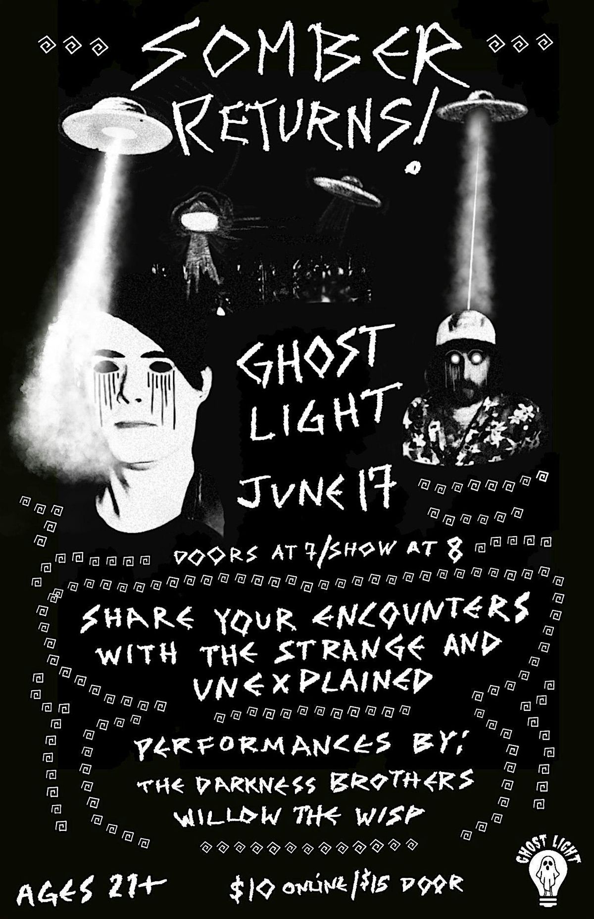 Somber: A Night Of The Strange & Unexplained! @ Ghost Light