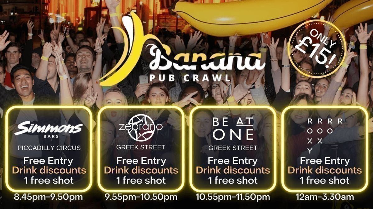 Ending at The Roxy - 4 venues - Banana Pub Crawl London