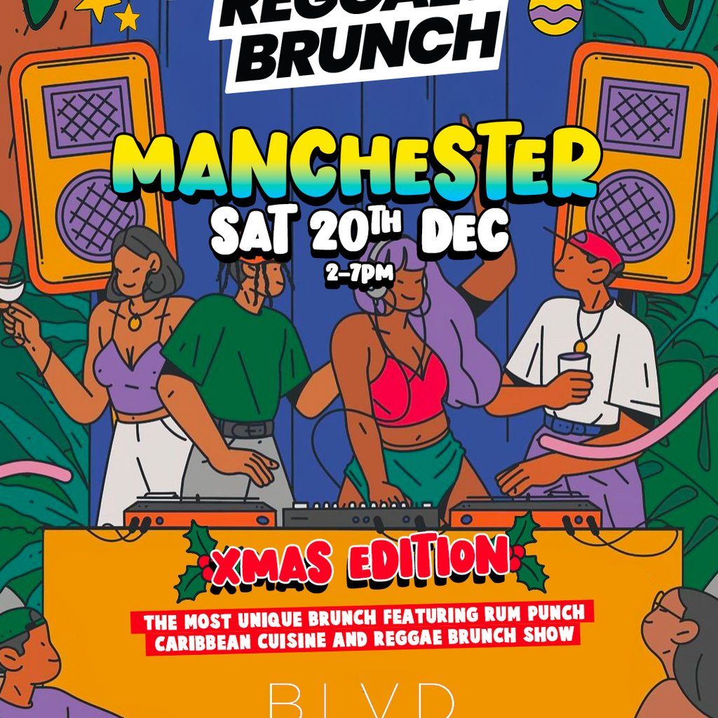 Reggae Brunch MCR - Sat 20th December