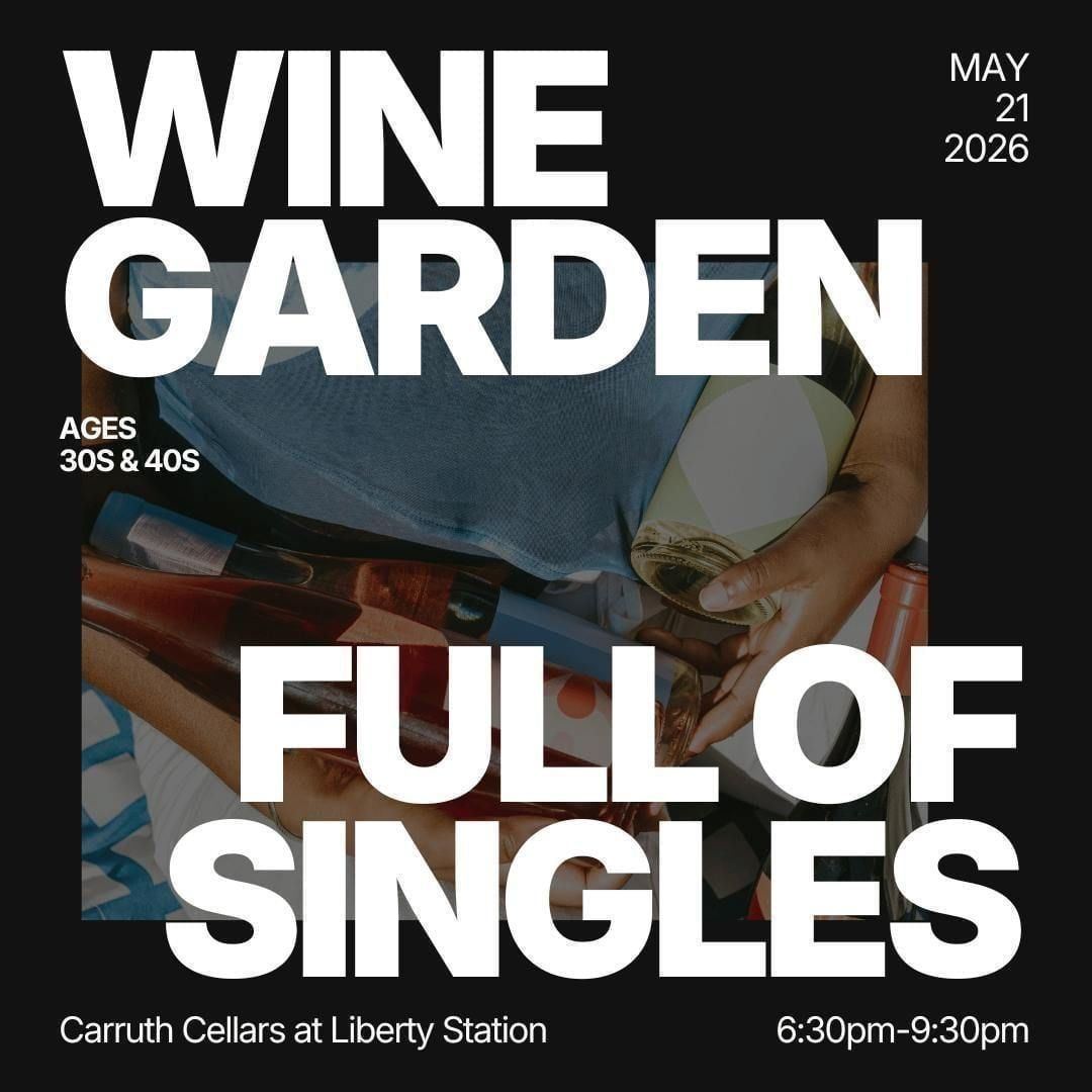 Thursday | Singles Night @ Carruth Cellars (30s & 40s) | San Diego