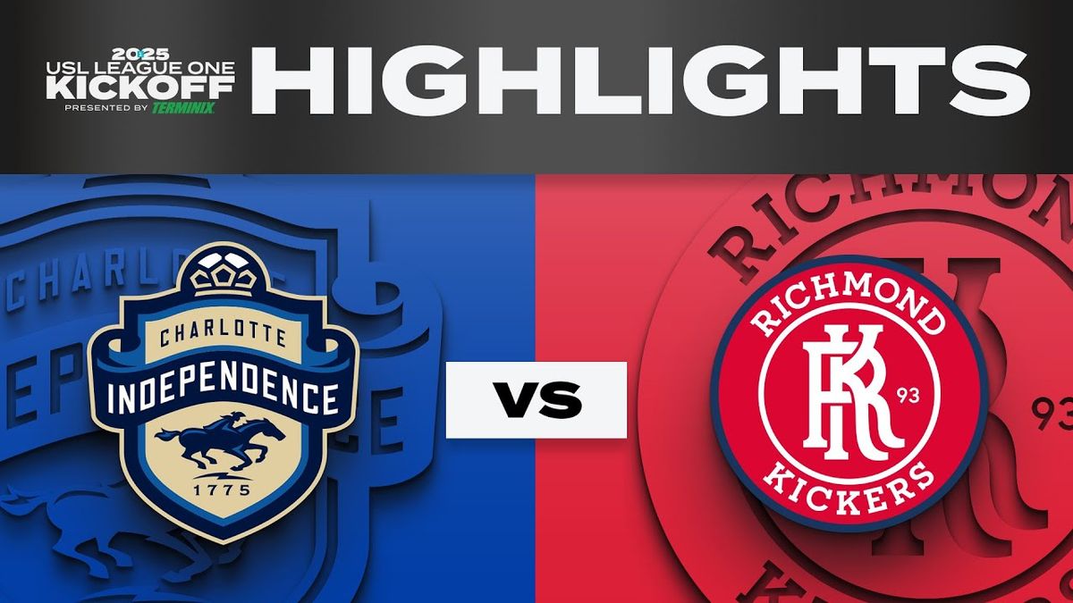 Richmond Kickers SC vs. Charlotte Independence