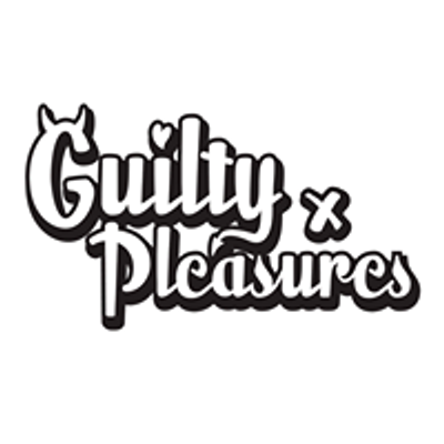 Guilty Pleasures