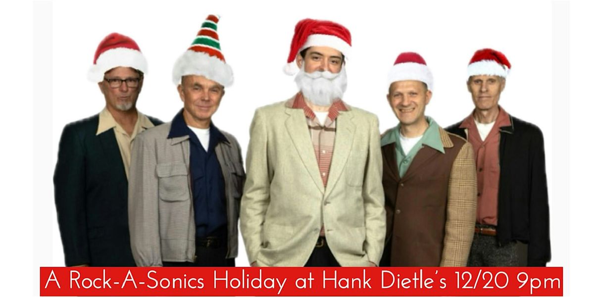 The Rock-A-Sonics \u2022 Holiday Show