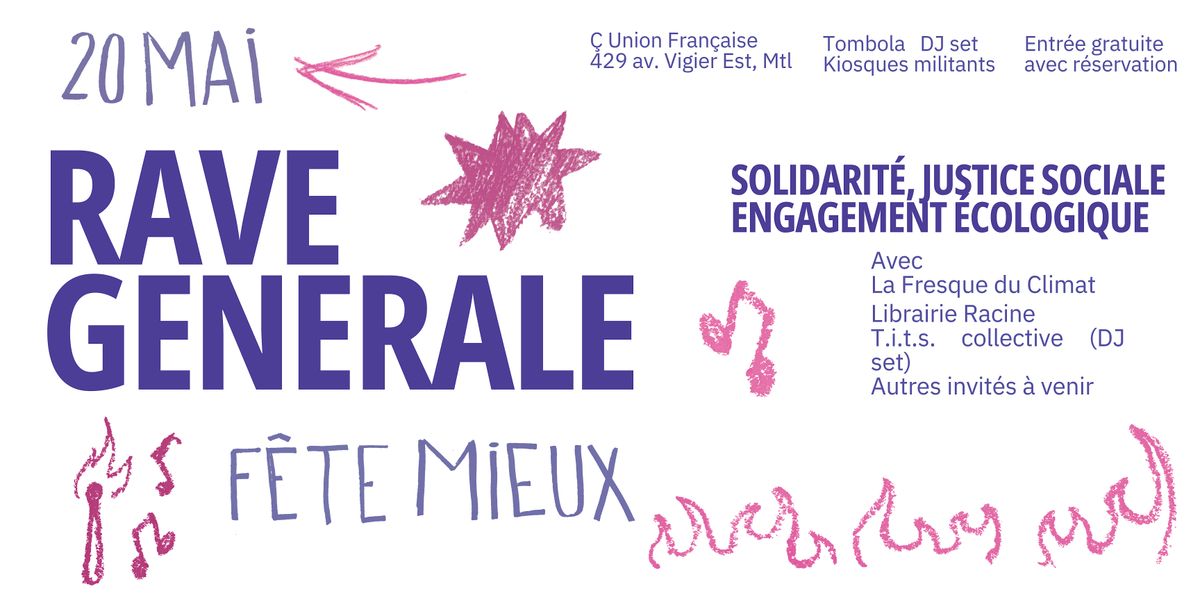 LA RAVE GENERALE - F\u00eate mieux !