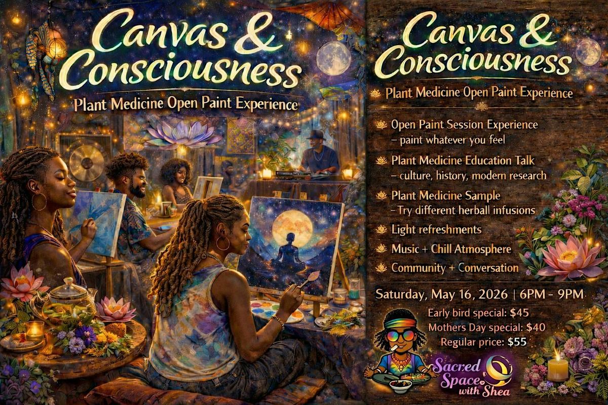 Canvas & Consciousness: Plant Medicine Paint Experience
