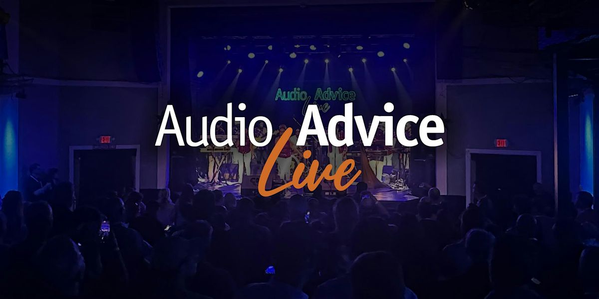 Audio Advice Live 2026