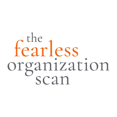 The Fearless Organization Scan