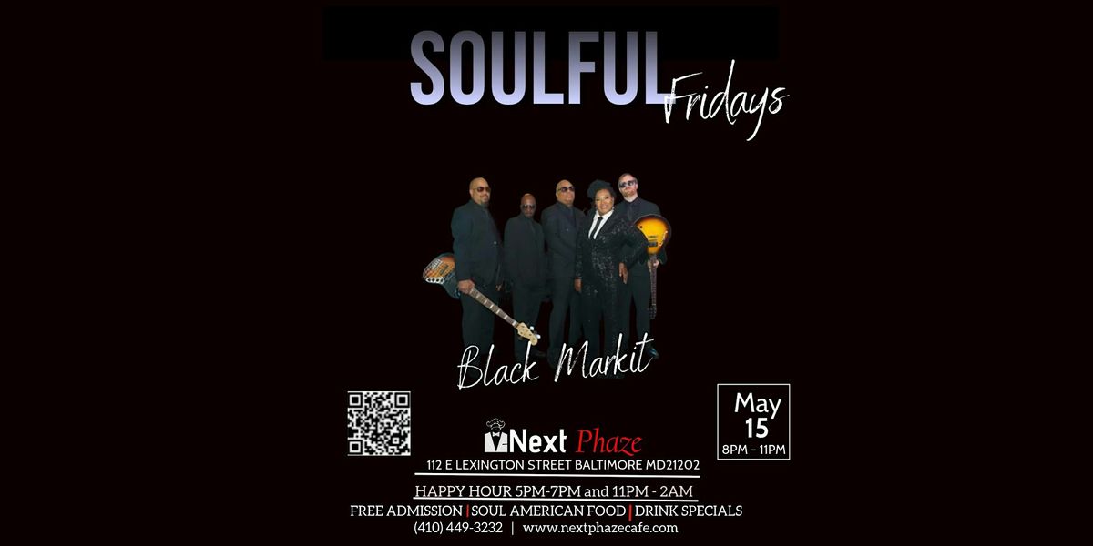 Soulful Fridays ft. Black Markit