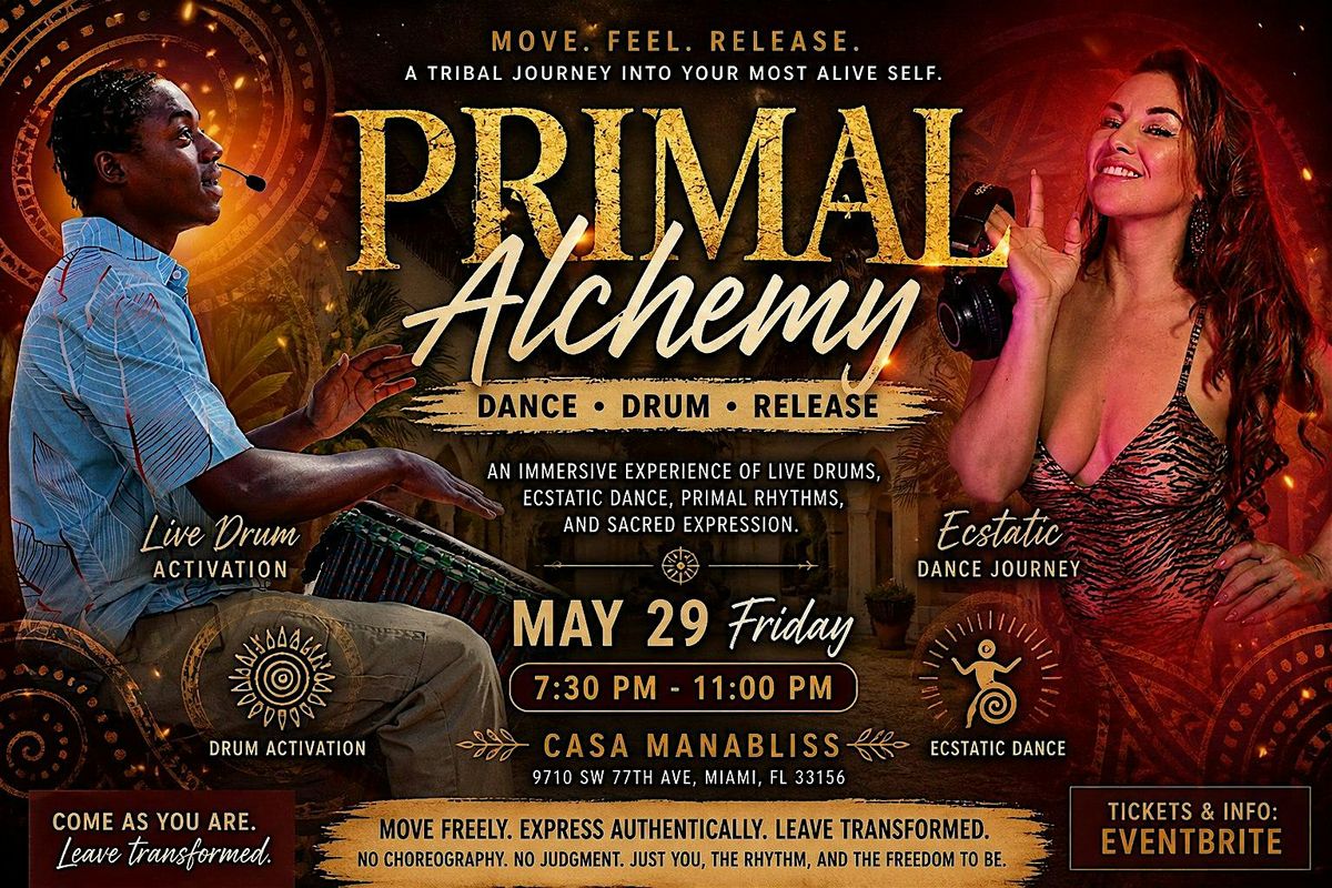 PRIMAL ALCHEMY Drum - Dance - Release