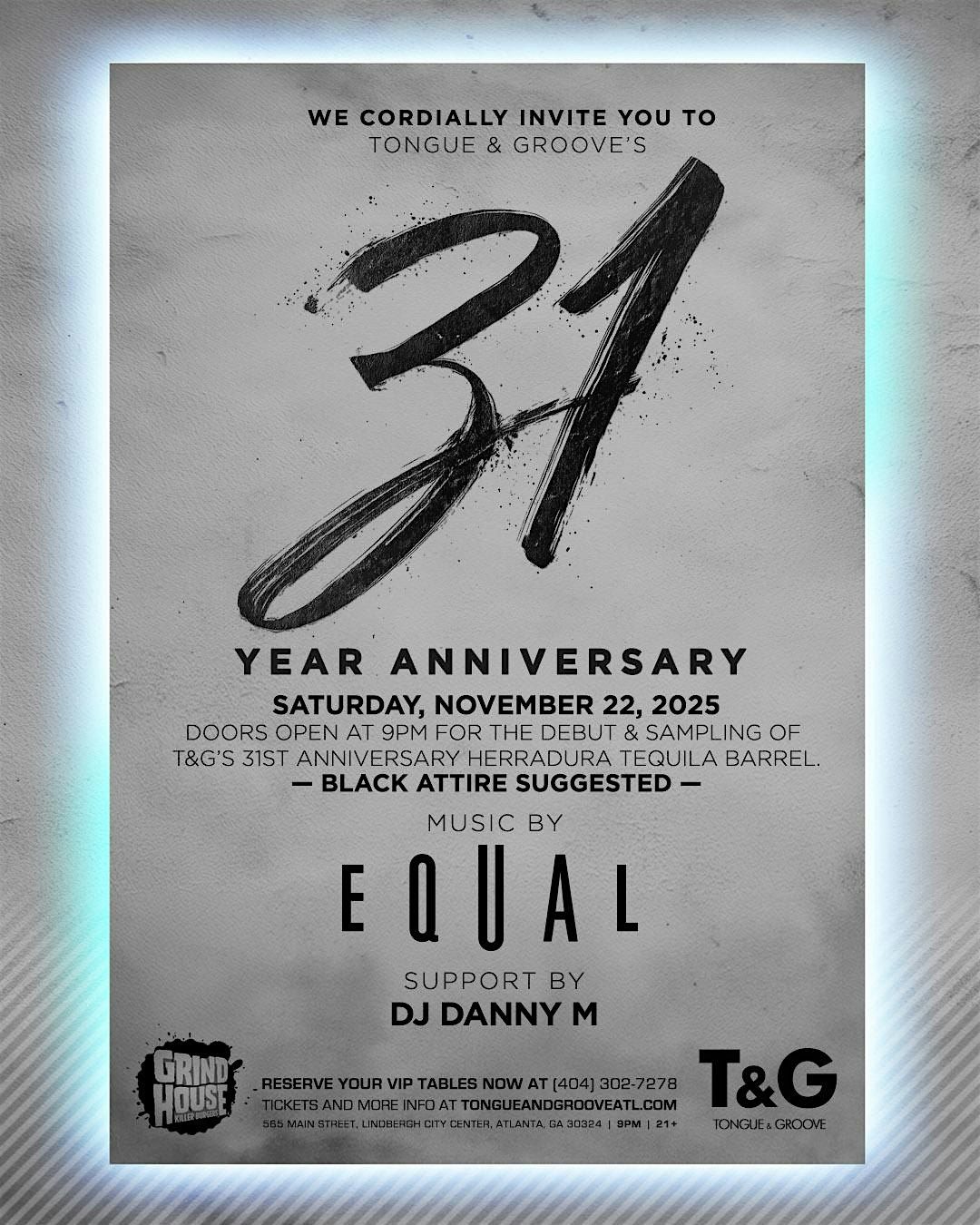 T&Gs 31 Year Anniversary Party featuring DJs EQUAL + DANNY M +  Meddi