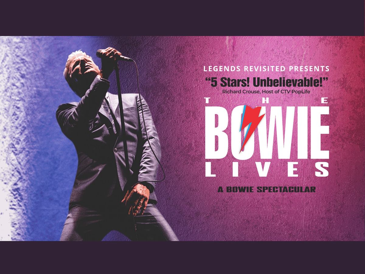 BOWIE LIVES at Orillia Opera House