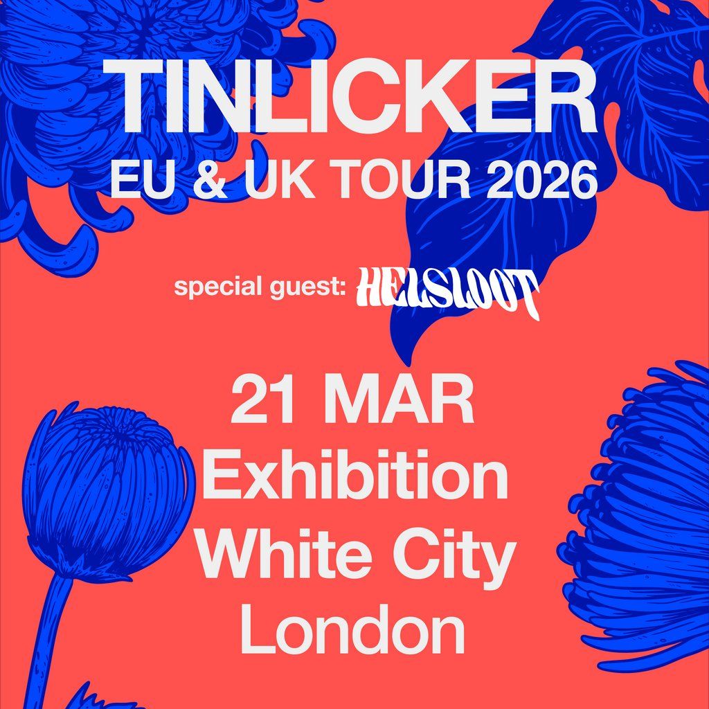 Tinlicker EU & UK Tour 2026 - London