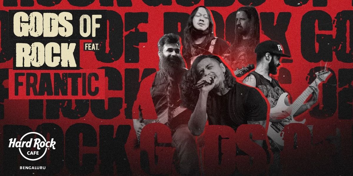 Gods of Rock ft. Frantic