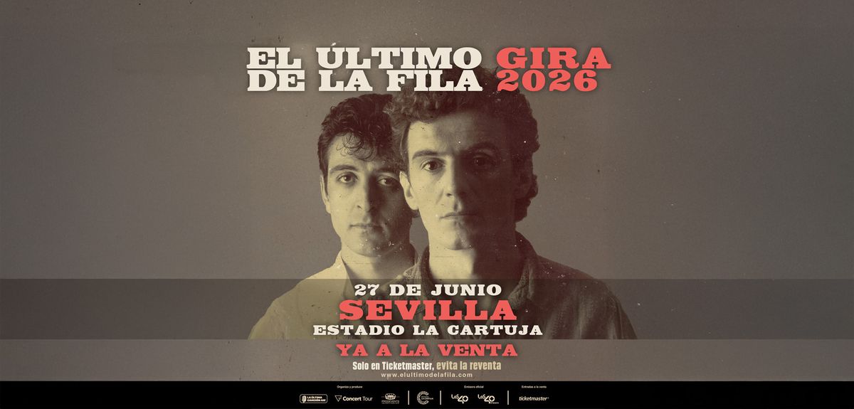El \u00daltimo de la Fila Sevilla Tickets