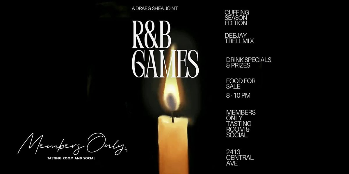 R&B Games!